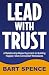 Lead with Trust: A Relation...