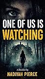 One Of Us Is Watching