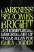 Darkness Becomes Bright: On the Brief Life and Immortal Art of Edgar Allan Poe