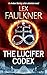 The Lucifer Codex: A nail-b...