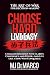 Choose Hard, Live Easy - the Art of War for Decision-Making: Command Decisions with Clarity, Confidence, and Power - and Live Like a King Who Conquered