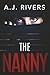 The Nanny: A Psychological Thriller