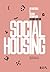 Social Housing: Definitions and Design Exemplars