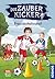 Die Zauberkicker, 9, Freundschaftsspiel!: Komm mit ins Fußballinternat und erlebe Teamgeist, Freundschaft und ein Hauch Magie! Ein Fußball-Abenteuer für Kinder ab 8 Jahren (German Edition)