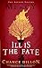 Mercy: Ill is the Fate (The Second Volume) (The Mercy Saga)
