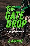 The Gate Drop