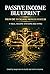 Passive Income Blueprint: 9...