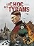 Le Choc des tyrans - Tome 0...