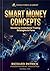 SMART MONEY CONCEPT : Maste...