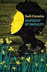 Dispositif of Raciality: The Construction of the Other as Non-Being (Critical South)