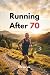 Running After 70