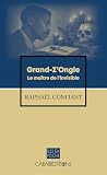 GRAND-Z'ONGLE. LE...