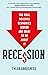 Recession: The Real Reasons...