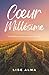 Coeur millésime: Romance fake dating, boss employée, proximité forcée, slow burn, avec un héritier millionnaire au coeur des vignes (Saga Millésime T. 2) (French Edition)