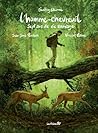 L'homme chevreuil - Sept ans de vie sauvage (French Edition)