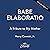 Babe: Elaboratio: A Tribute to My Mother