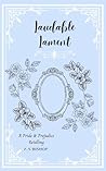 Laudable Lament: ...