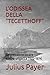 L’ODISSEA DELLA "TEGETTHOFF...