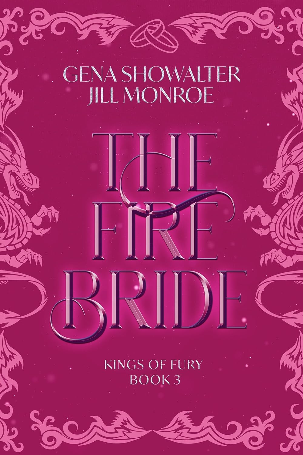 The Fire Bride (Kings of Fury, #3)