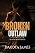Broken Outlaw (Iron Ridge Book 2)