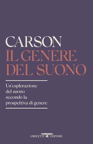 Il genere del suono: Un'esplorazione del suono secondo la prospettova di genere (Italian Edition)