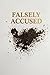 Falsely Accused by Onision