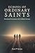 ECHOES OF ORDINARY SAINTS by SCOTT P STEVENS