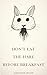 Don't Eat the Hare Before Breakfast by Alexander Graeme