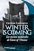 Winter is coming : Les raci...