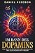 Im Bann des Dopamins: Wie w...