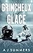 Grincheux sur Glace: Une ro...
