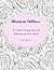 Bloom In Stillness: An Adul...