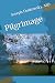Pilgrimage by Joseph Dutkowsky MD