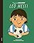 Pequeño&Grande Leo Messi (Spanish Edition)