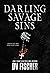Darling Savage Sins