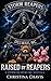 Raised by Reapers: A Storm Reapers MC Novella: Raising a family inside the Storm.