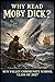 Why Read Moby Dick?: Sun Va...