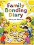 Family Bonding Diary: Makin...