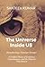 The Universe Inside Us: Rea...
