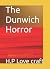 The Dunwich Horror by H.P Love craft