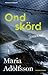 Ond skörd (Doggerland, #8)