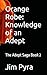 Orange Robe: Knowledge of a...