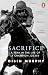 Sacrifice: A Year in the Life of a Champion Jockey