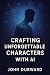 Crafting Unforgettable Char...