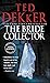The Bride Collector by Ted Dekker