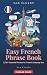 Easy French Phrase Book by Vox Fluent