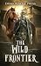 The Wild Frontier: A Dragon...