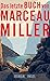 Das letzte Buch von Marceau Miller
