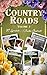 Country Roads Volume 1: A Year of Southern Small Town Romance (Country Roads: A Year of Southern Small Town Romance)