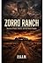 Zorro Ranch by raam